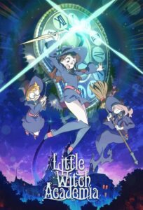 Little Witch Academia: Season 1